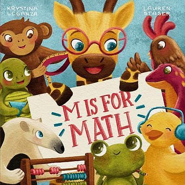M is for Math, Krystina K Leganza