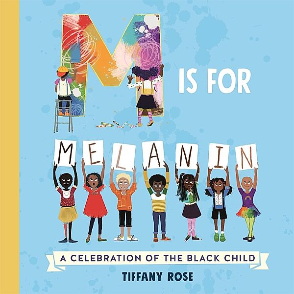 M is for Melanin, Tiffany Rose