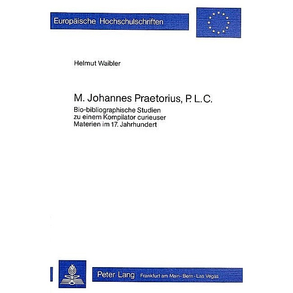 M. Johannes Praetorius, P.L.C., Helmut Waibler