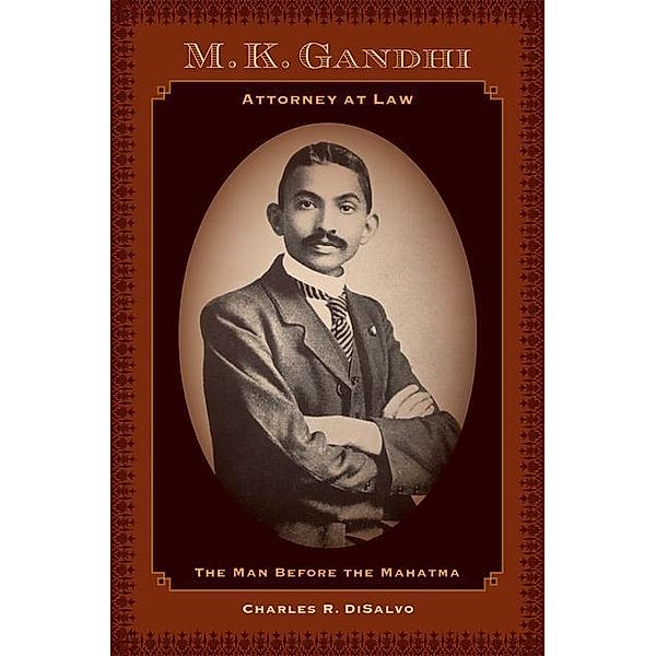 M.K. Gandhi, Attorney at Law, Charles R. DiSalvo