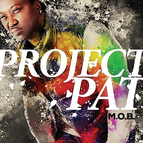 M.O.B. [3 Stripe], Project Pat