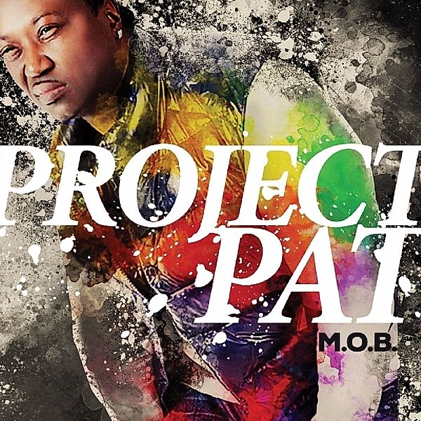 M.O.B., Project Pat