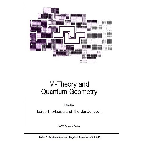 M-Theory and Quantum Geometry / Nato Science Series C: Bd.556