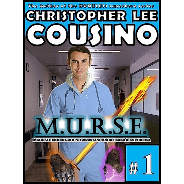 M.u.r.s.e. #1 (Murse, #1) / Murse, Christopher Lee Cousino