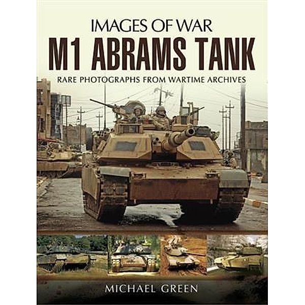 M1 Abrams Tank, Michael Green