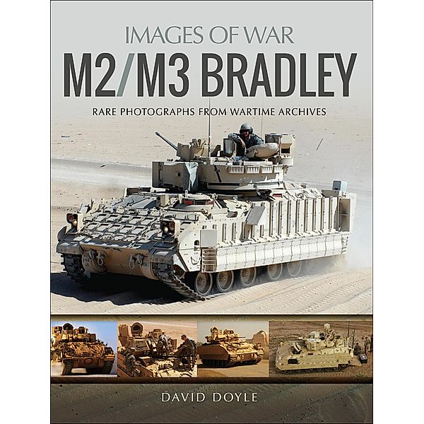 M2/M3 Bradley / Images of War, David Doyle