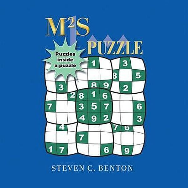 M2S (Magic Square Sudoku) Puzzle, Steven Benton