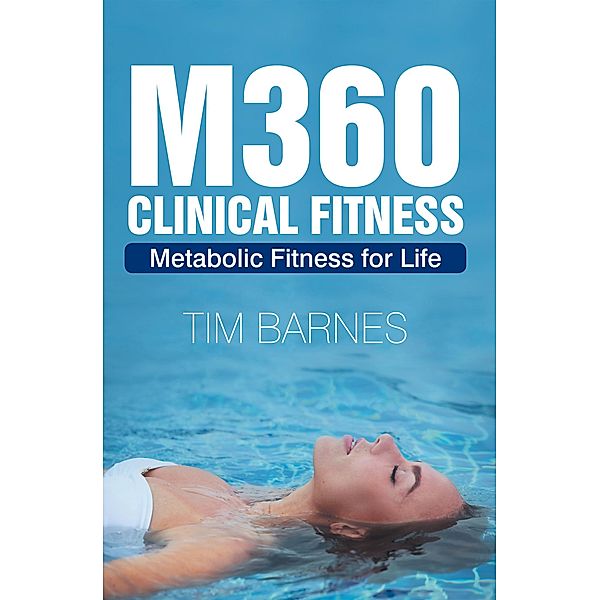 M360 Clinical Fitness, Tim Barnes