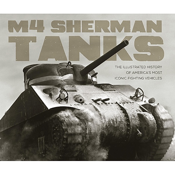 M4 Sherman Tanks, Michael E. Haskew