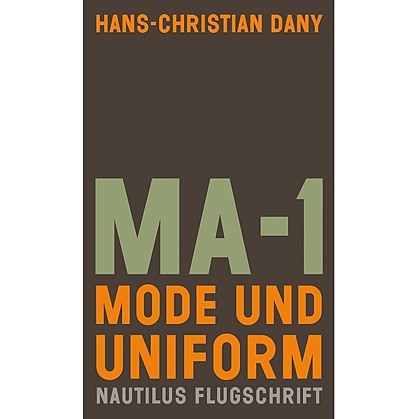 MA-1. Mode und Uniform, Hans-Christian Dany