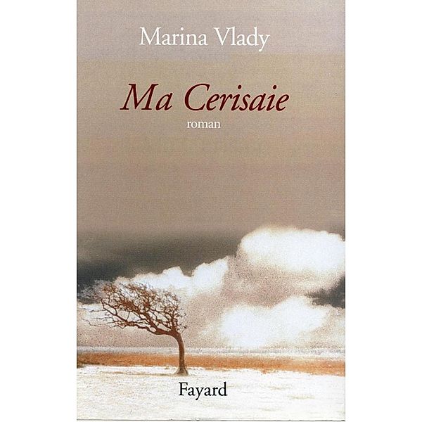 Ma Cerisaie / Littérature Française, Marina Vlady