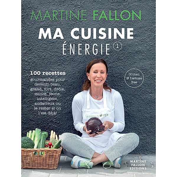 Ma Cuisine Énergie, Martine Fallon