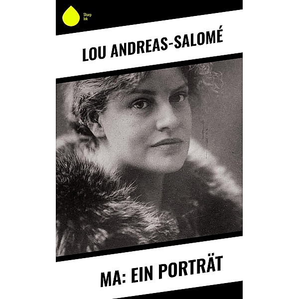 Ma: Ein Porträt, Lou Andreas-Salomé