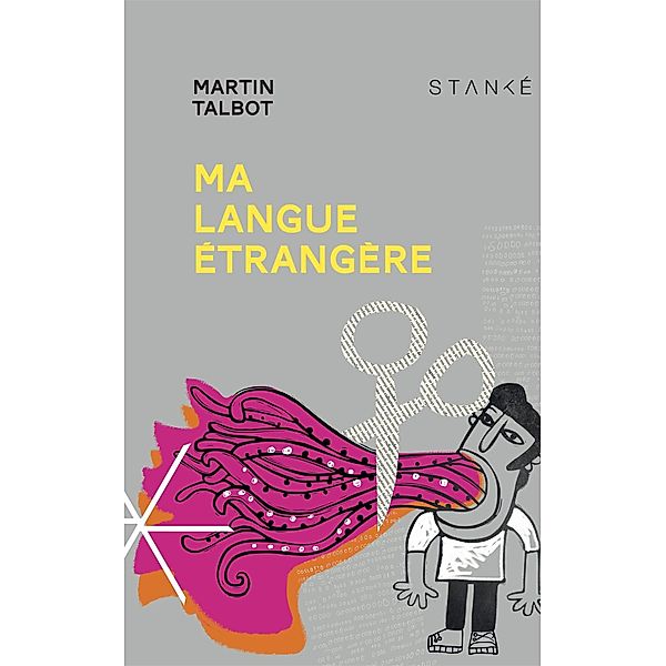 Ma langue étrangère, Talbot Martin Talbot