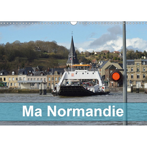 MA NORMANDIE (Calendrier mural 2021 DIN A3 horizontal), daniel FABRE