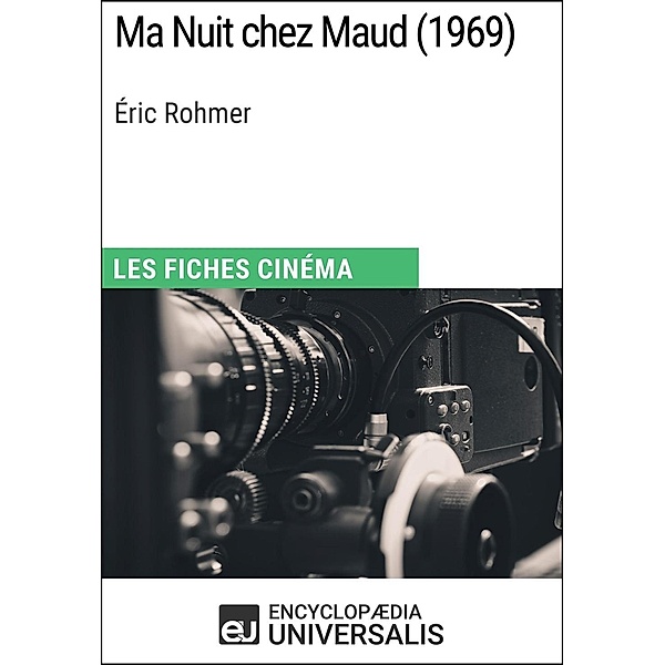 Ma Nuit chez Maud d'Éric Rohmer, Encyclopaedia Universalis