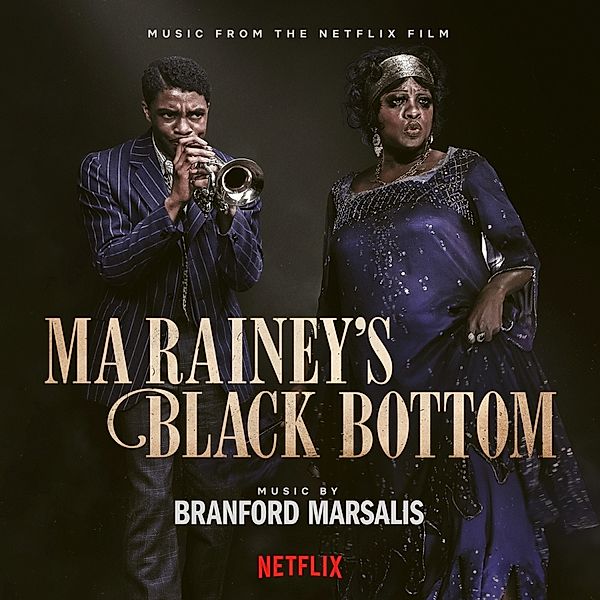 Ma Rainey'S Black Bottom (Music From The Netflix F, Branford Marsalis