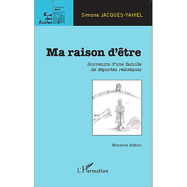 Ma raison d'etre, Simone Jacques-Yahiel Simone Jacques-Yahiel