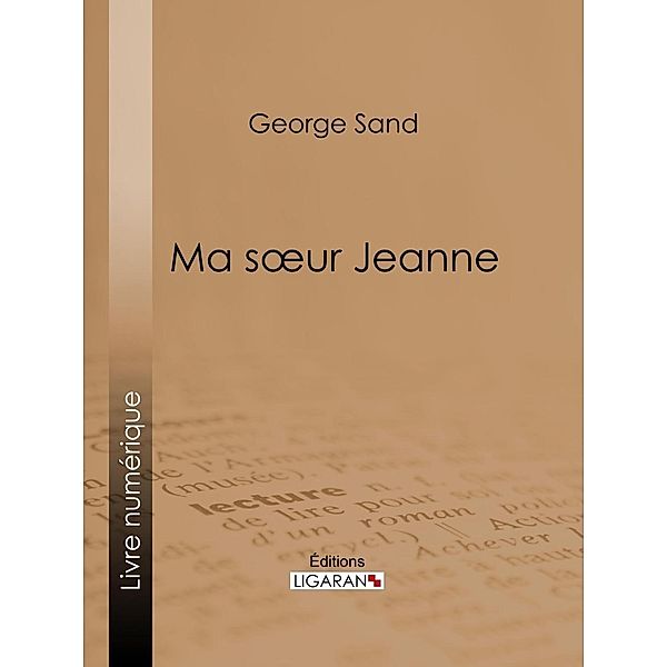 Ma soeur Jeanne, George Sand