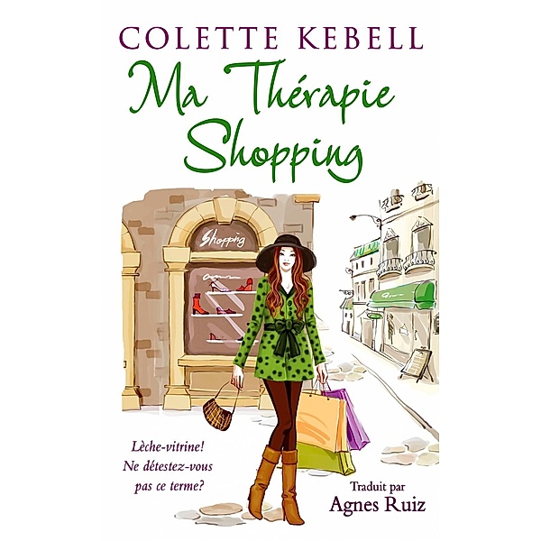 Ma thérapie shopping, Colette Kebell