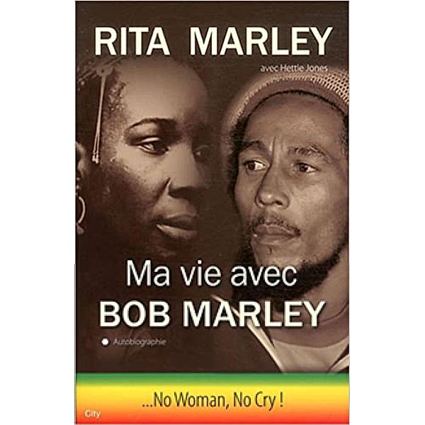 Ma vie avec Bob Marley, Rita Marley