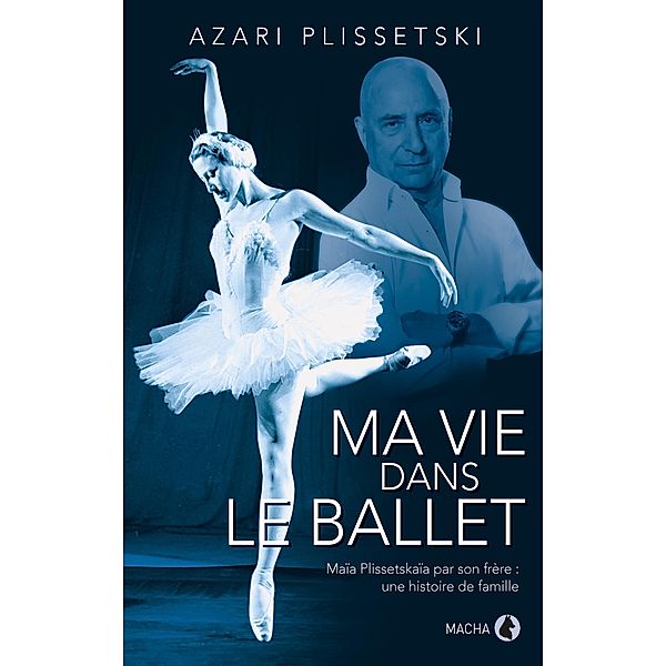 Ma vie dans le ballet, Azari Plissetski