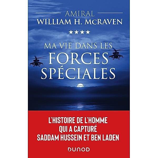 Ma vie dans les forces spéciales / Hors Collection, Amiral William H. McRaven