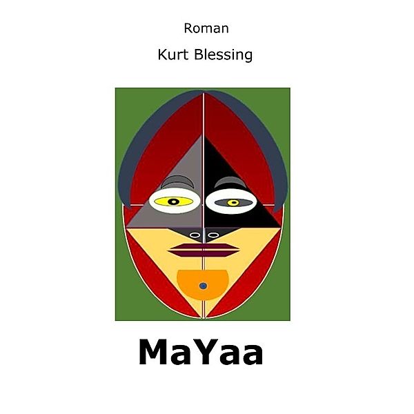 Ma Yaa, Kurt Blessing