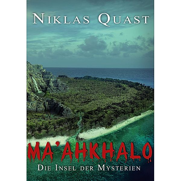 Ma'ahkhalo - Die Insel der Mysterien, Niklas Quast