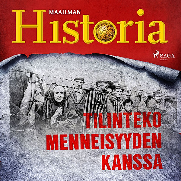 Maailma sodassa – tarinoita toisesta maailmansodasta - 11 - Tilinteko menneisyyden kanssa, Maailman Historia