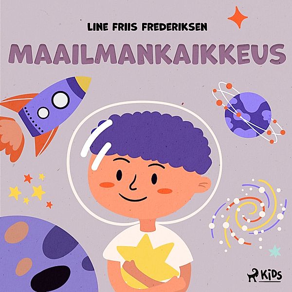 Maailmankaikkeus, Line Friis Frederiksen