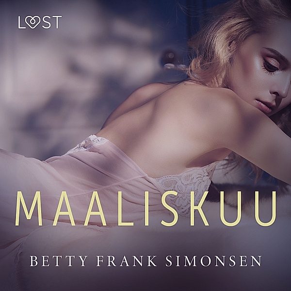 Maaliskuu – eroottinen novelli, Betty Frank Simonsen