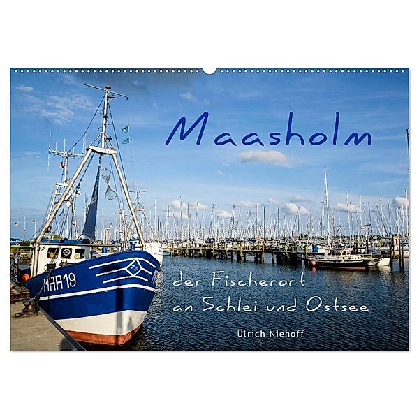 Maasholm - der Fischerort an Schlei und Ostsee (Wandkalender 2025 DIN A2 quer), CALVENDO Monatskalender, Calvendo, ulrich niehoff