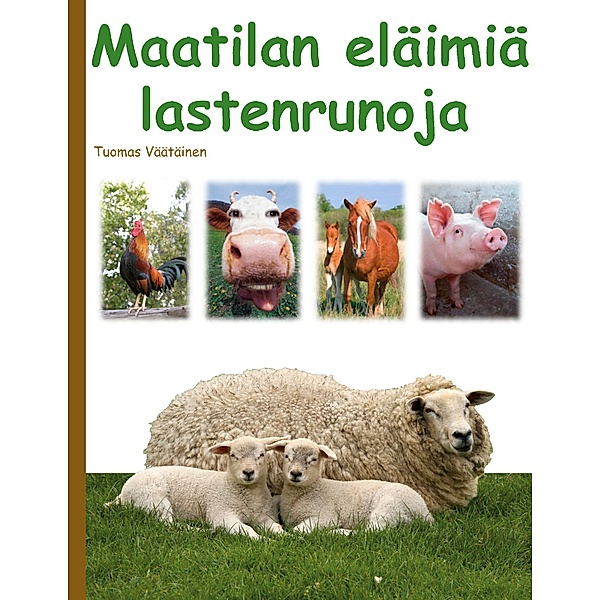 Maatilan eläimiä, Tuomas Väätäinen