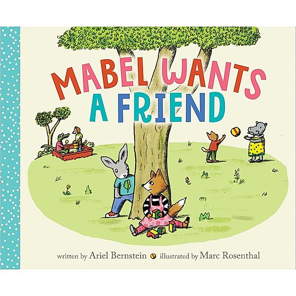 Mabel Wants a Friend, Ariel Bernstein
