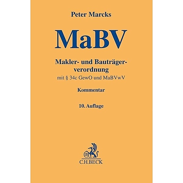 MaBV Makler- und Bauträgerverordnung, Kommentar, Peter Marcks