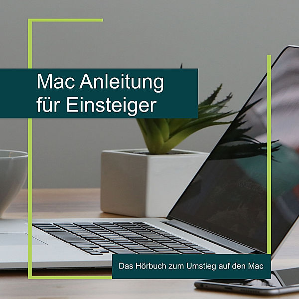 Mac Anleitung für Einsteiger, Axel Mammitzsch