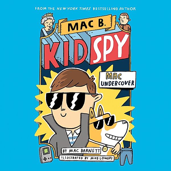 Mac B., Kid Spy - 1 - Mac Undercover, Mac Barnett