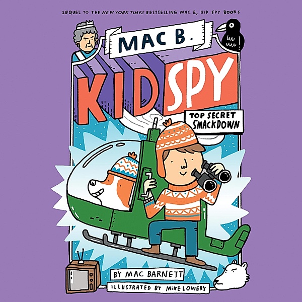 Mac B., Kid Spy - 3 - Top Secret Smackdown - Mac B., Kid Spy, Book 3 (Unabridged), Mac Barnett