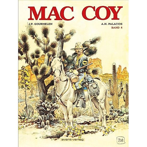 Mac Coy - Gesamtausgabe.Bd.4, Jean-Pierre Gourmelen, Antonio H. Palacios