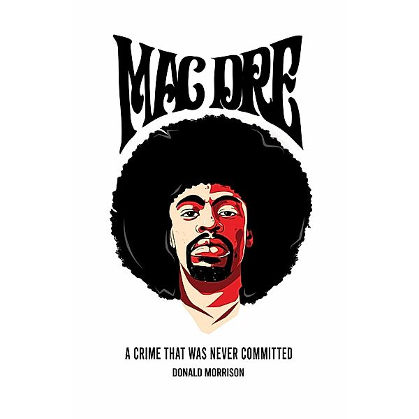 Mac Dre: A Crime That Was Never Committed, Donald Morrison