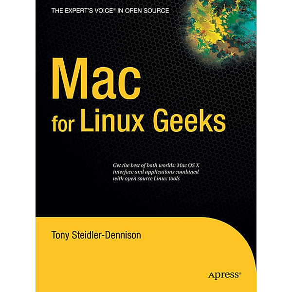 Mac for Linux Geeks, Tony Steidler-Dennison