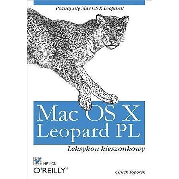 Mac OS X Leopard PL. Leksykon kieszonkowy / Helion, Chuck Toporek