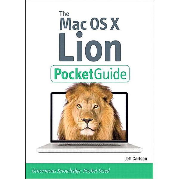 Mac OS X Lion Pocket Guide, Jeff Carlson