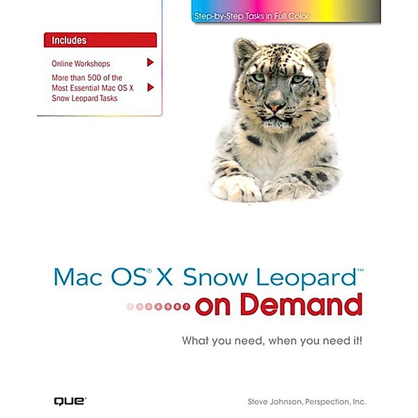 Mac OS X Snow Leopard On Demand, Portable Documents / On Demand, Steve Johnson, Perspection Inc.