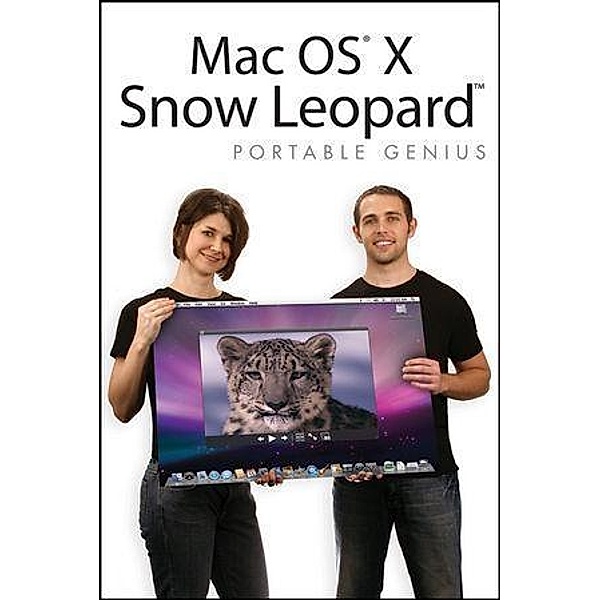 Mac OS X Snow Leopard Portable Genius, Dwight Spivey