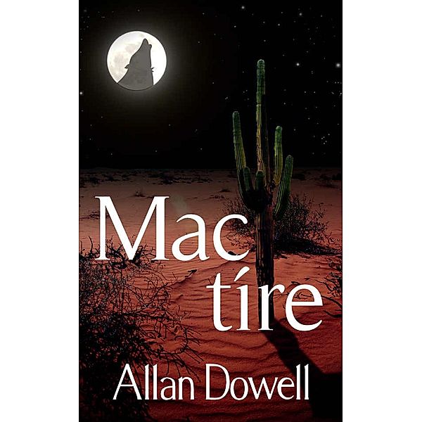 Mac tire, Allan Dowell