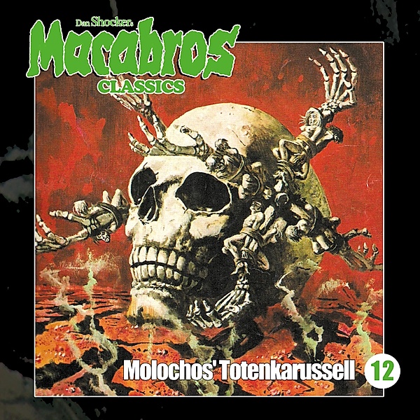 Macabros - 12 - Molochos' Totenkarussell, Dan Shocker