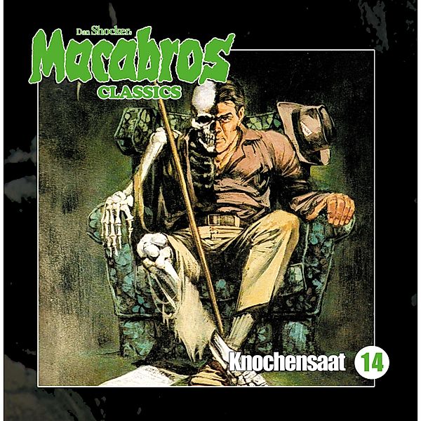 Macabros - 14 - Knochensaat, Dan Shocker, Markus Winter