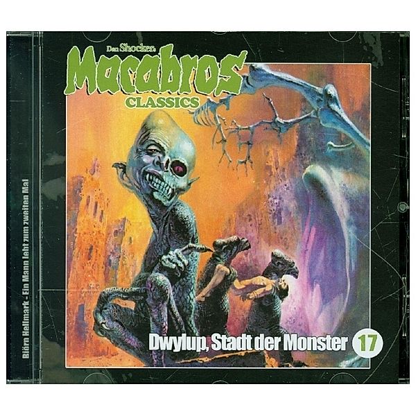 Macabros Classics - Dwylup, Stadt der Monster. Tl.17, 1 Audio-CD,1 Audio-CD, Dan Shocker